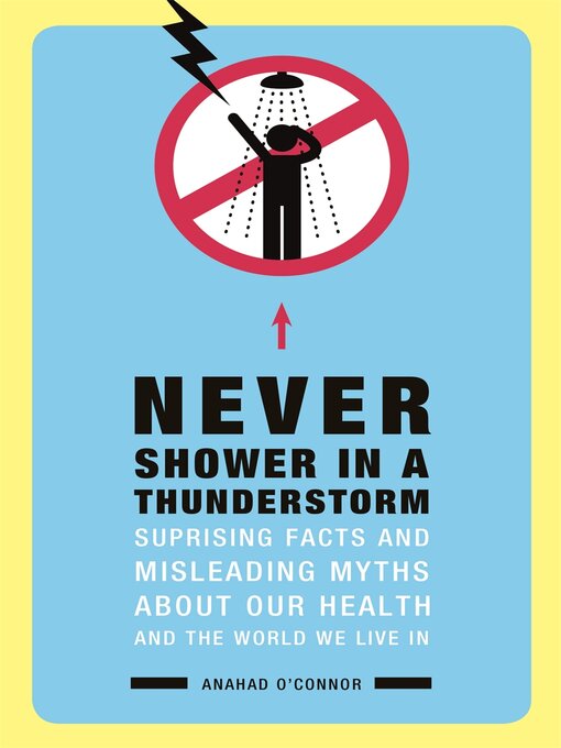 Title details for Never Shower in a Thunderstorm by Anahad O'Connor - Available